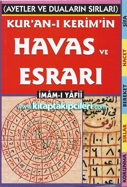 Kuranı Kerimin Havas ve Esrarı, Ayetler ve Duaların Sırları, İmamı Yafii 608 Sayfa
