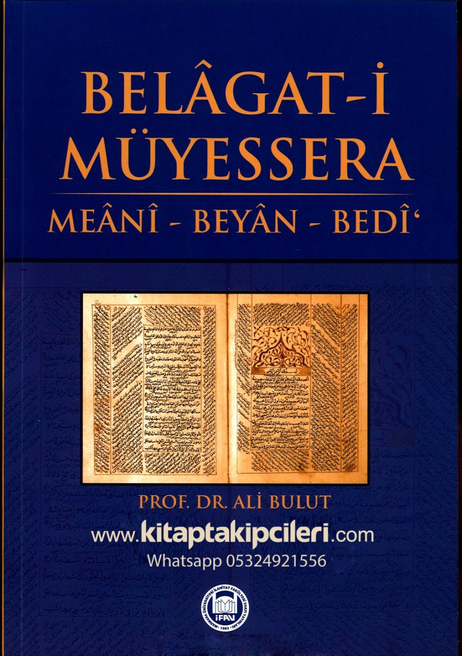 Belagati Müyessera, Meani, Beyan, Bedi, Prof. Dr. Ali Bulut