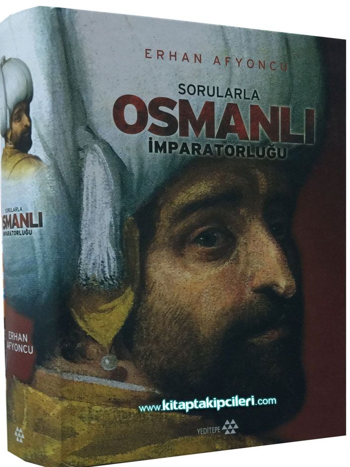 Sorularla Osmanlı İmparatorluğu, ERHAN AFYONCU, Büyük Boy, Ciltli Tek Kitap