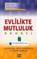 Evlilikte Mutluluk Sanatı