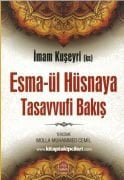 Esmaül Hüsnaya Tasavvufi Bakış, İMAM KUŞEYRİ, Molla Muhammed Cemil
