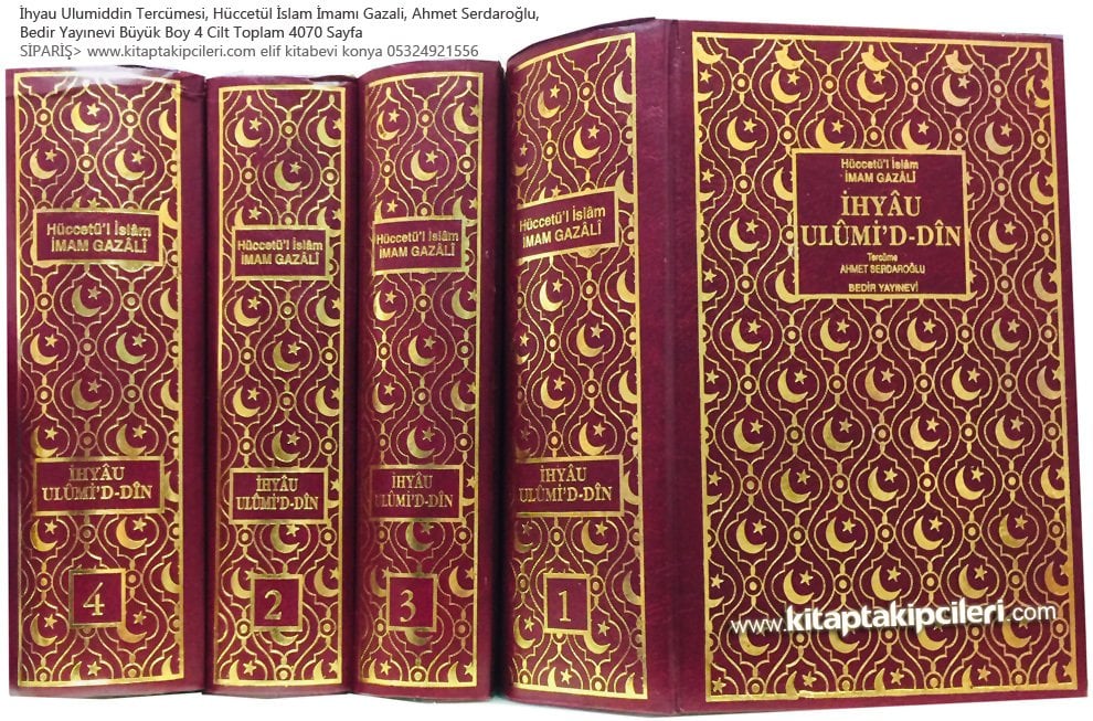 İhyau Ulumiddin Tercümesi, Hüccetül İslam İmamı Gazali, Ahmet Serdaroğlu, Büyük Boy 4 Cilt Toplam 4070 Sayfa