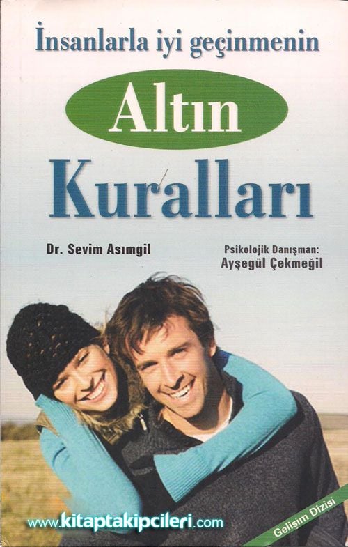 İnsanlarla İyi Geçinmenin Altın Kuralları, Sevim Asımgil, Ayeşgül Çekmegil