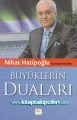 Büyüklerin Duaları, Nihat Hatipoğlu