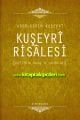 Kuşeyri Risalesi, Sufilerin İnanç ve Ahlakları, Abdulkerim Kuşeyri, Büyük Boy Ciltli