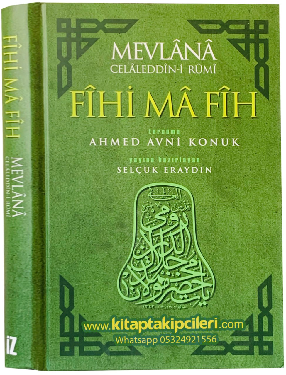 Fihi Ma Fih, Mevlana Celaleddin Rumi, Ahmed Avni Konuk, Ciltli