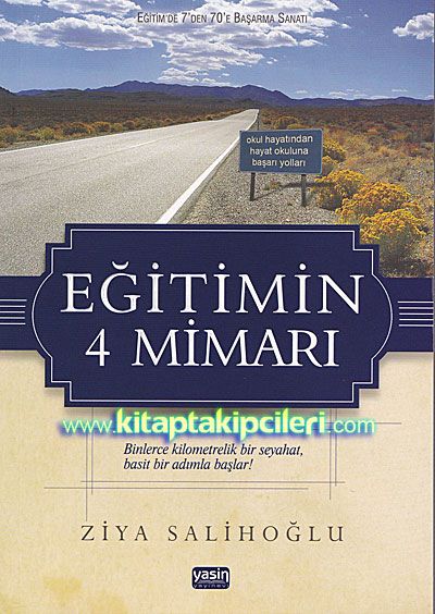 Eğitimin 4 Mimarı Ziya Salihoğlu
