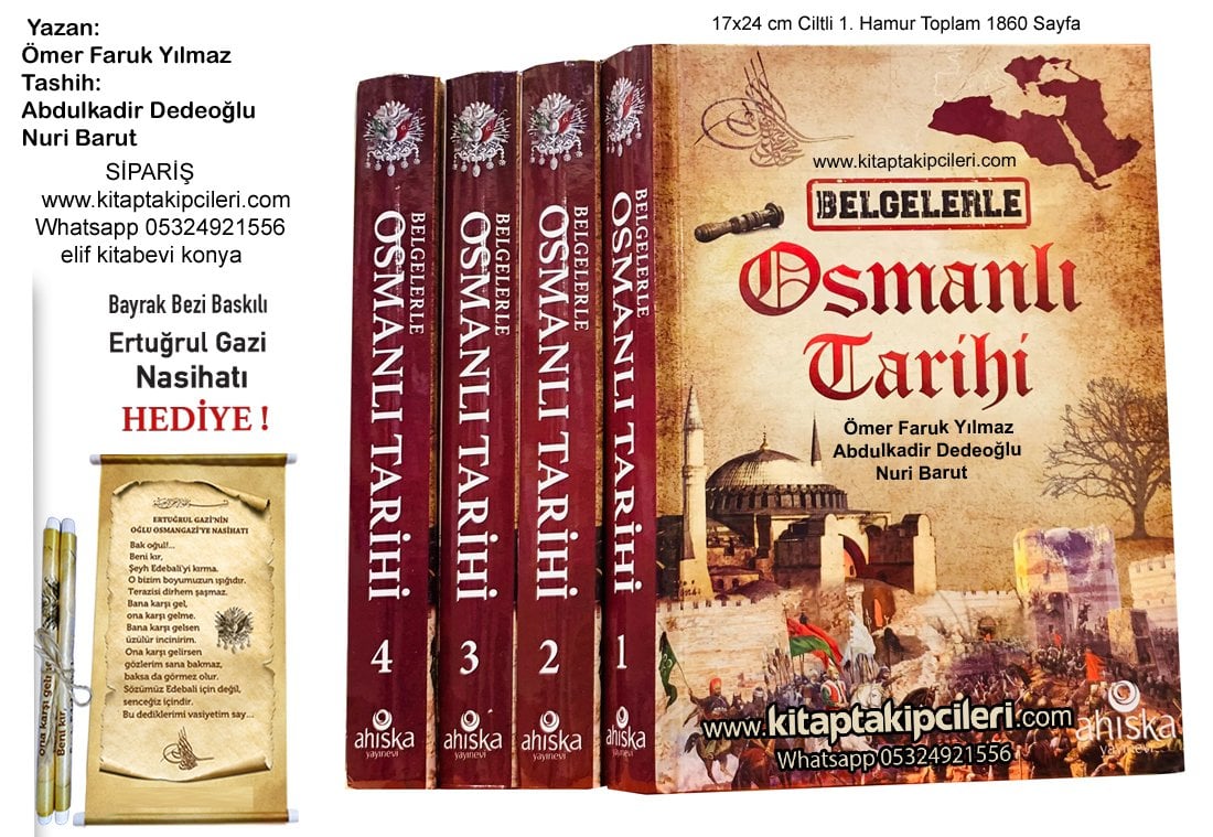 Belgelerle Osmanlı Tarihi, Ömer Faruk Yılmaz, Abdulkadir Dedeoğlu, Nuri Barut, 4 Cilt Toplam 1860 Sayfa