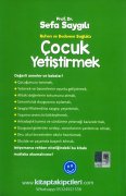 Çocuk Yetiştirmek, Ruhen ve Bedenen Sağlıklı, Prof. Dr. Sefa Saygılı