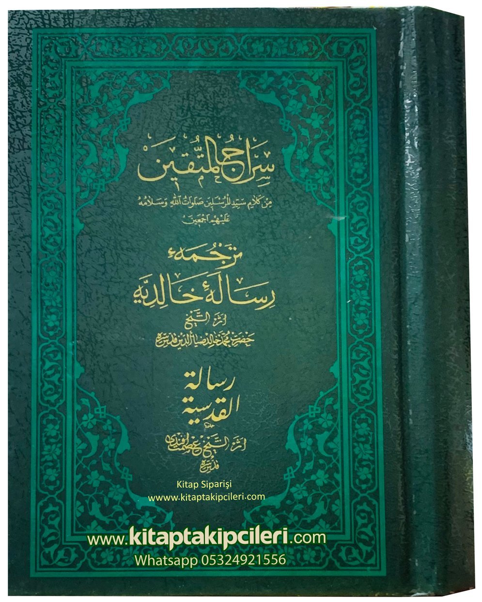 Üçlü Hadis Kitabı, Siracül Müttekin, Risalei Halidiyye, Risalei Kutsiyye, SADECE ARAPÇA OSMANLICA 445 Sayfa