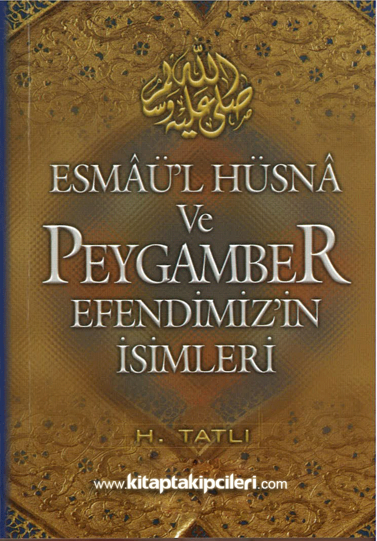 Esmaül Hüsna ve Peygamber Efendimizin İsimleri, Esmaün Nebi, H. Tatlı, Cep Boy