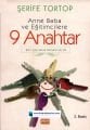 Anne Baba ve Eğitimcilere 9 Anahtar Şerife Tortop