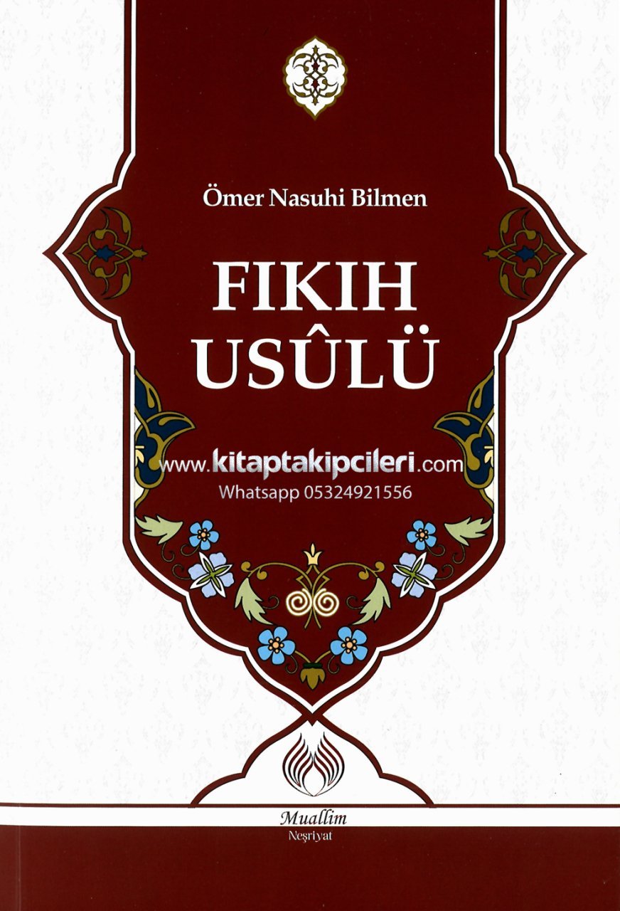 Fıkıh Usulü, Ömer Nasuhi Bilmen