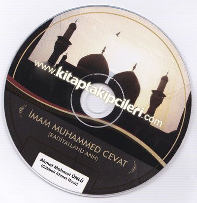 İmam Muhammed Cevat R.A - Sohbet - Cübbeli Ahmet Hoca - CD
