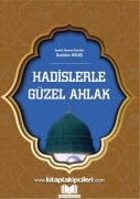 Hadislerle Güzel Ahlak, Seyfettin Keleş, 312 Sayfa