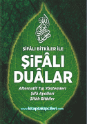 Şifalı Bitkiler ile Şifalı Dualar, Alternatif Tıp Yöntemleri, Şifa Ayetleri