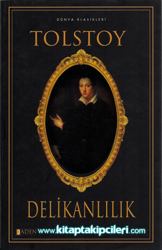 Delikanlılık, Lev Nikolayeviç Tolstoy