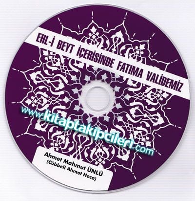 Ehli Beyt İçerisinde Hz. Fatıma Validemiz - Sohbet - Cübbeli Ahmet Hoca - CD