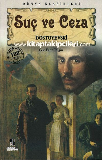 Suç ve Ceza, Fyodor Mihailoviç Dostoyevski