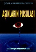 Aşıkların Pusulası, Miratül Muhakkıkin, Hakikatı Arayanlara Ayna, Şeyh Muhammed Cisteri
