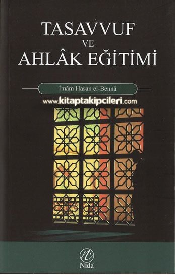 Tasavvuf ve Ahlak Eğitimi, İmam Hasan El Benna