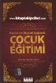 Kuran ve Sünnet Işığında Çocuk Eğitimi, Prof. Dr. Tacettin Uzun