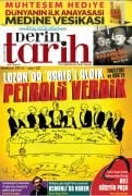 Derin Tarih Dergisi Temmuz 2016 Sayısı - İlk Anayasa Medine Vesikası Kitabı HEDİYELİ
