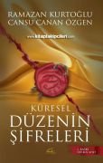 Küresel Düzenin Şifreleri, Ramazan Kurtoğlu, Cansu Canan Özgen
