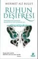 Ruhun Deşifresi, Mehmet Ali Bulut