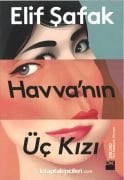 Havvanın Üç Kızı, ELİF ŞAFAK