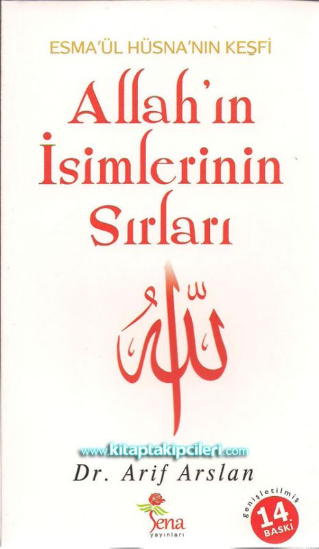 Allah'ın İsimlerinin Sırları, Esmaü'l Hüsna'nın Keşfi, Arif Arslan