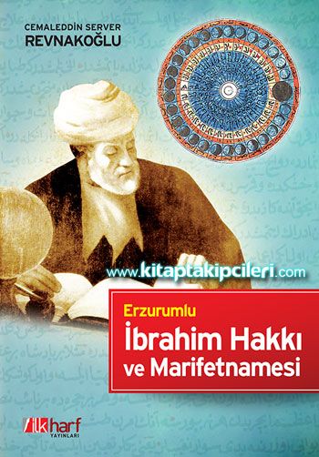 Erzurumlu İbrahim Hakkı ve Marifetnamesi