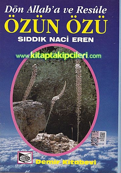 Özün Özü Dön Allaha ve Resule Sıddık Naci Eren Karton Kapak