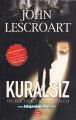 Kuralsız, John Lescroart