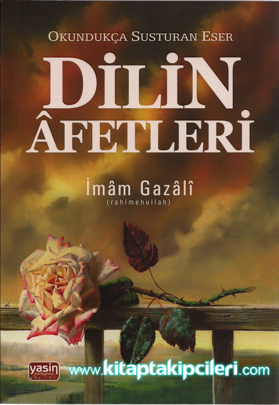 Dilin Afetleri, İmam Gazali