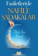 Faziletleriyle Nafile Sadakalar, Mustafa İsmail Fındıklı