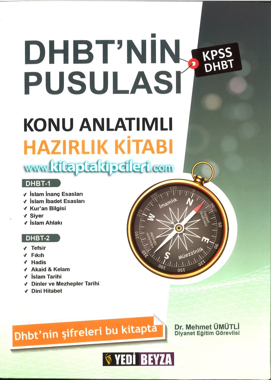 DHBT' nin Pusulası, Konu Anlatımlı Hazırlık Kitabı KPSS DHBT, Diyanet Sınav Şifreleri Bu Kitapta, Mehmet Ümütli, 538 Sayfa