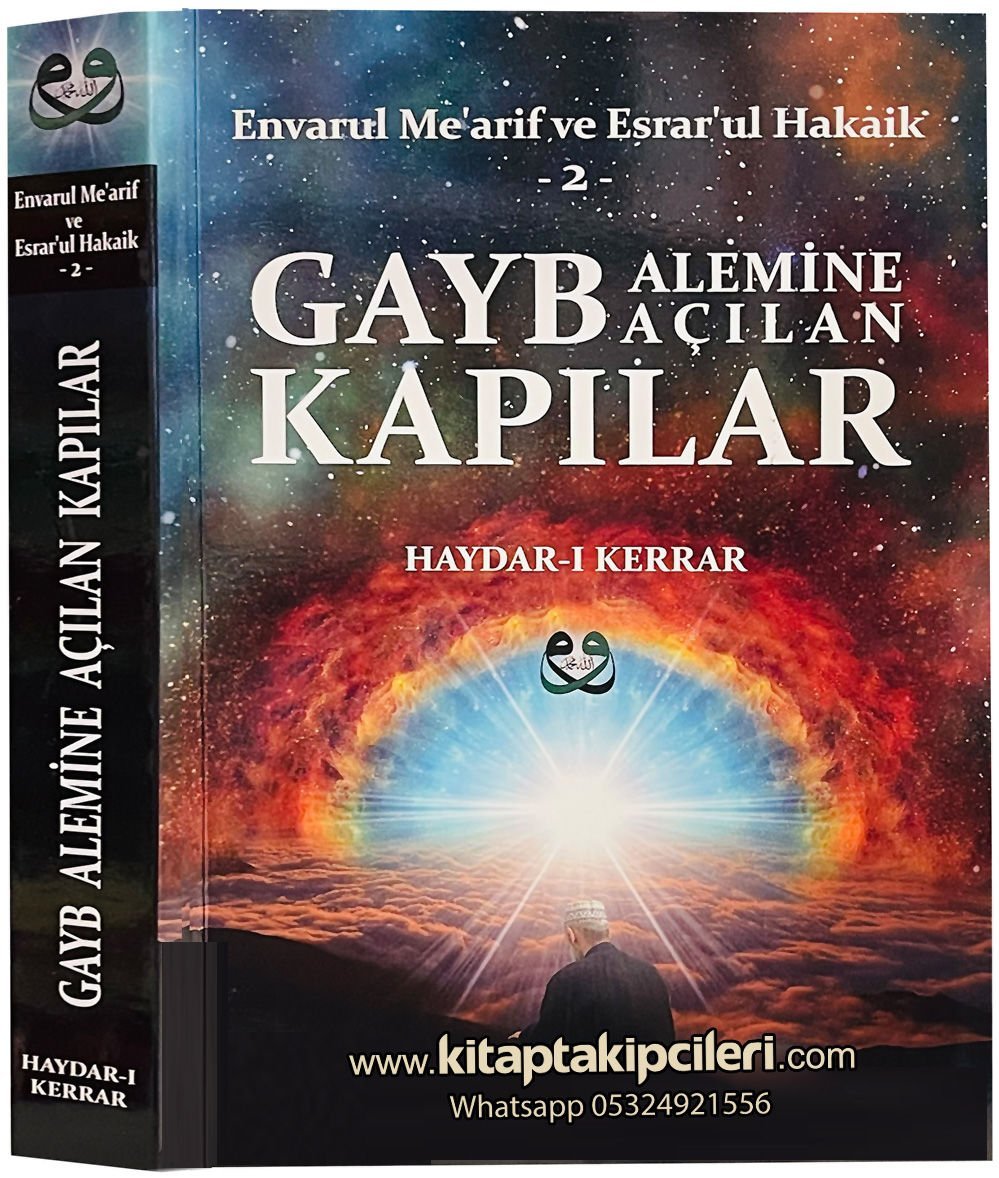 Gayb Alemine Açılan Kapılar, Haydarı Kerrar, Marifet Nurları Ve Hakikat Sırları Serisi 2 Envarul Mearif Ve Esrarul Hakaik 433 Sayfa