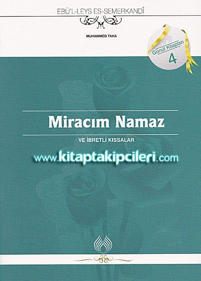 Miracım Namaz ve İbretli Kıssalar Ebu Leys Es- Semerkandi