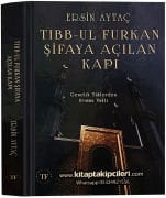 Tıbbul Furkan Şifaya Açılan Kapı Ersin Aytaç, Genetik Yüklerden Arınma Vakti, Ciltli 554 Sayfa İlaveli 2. Baskı KARGO ÜCRETSİZ