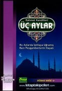 Rahmet Kandilleri Üç Aylar, Halis Kestane, Bu Aylarda İptilaya Uğramış Bazı Peygamberlerin Hayatı, 638 Sayfa