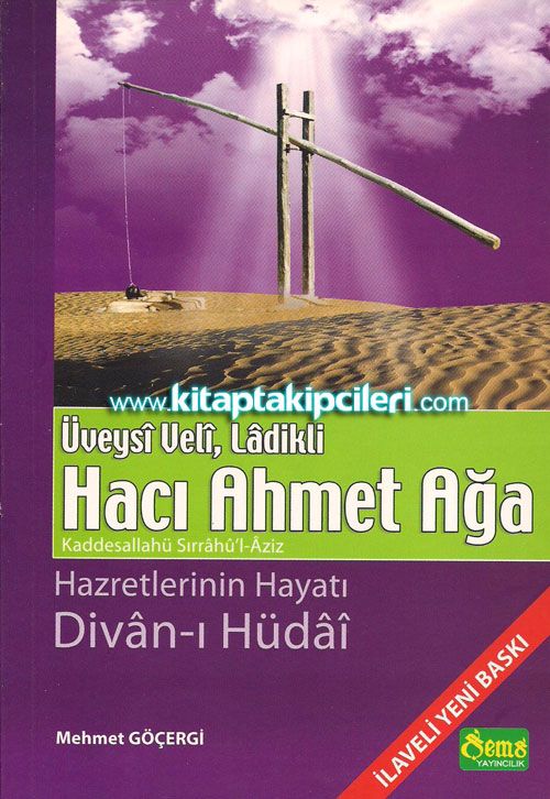 Üveysi Veli Ladikli Hacı Ahmet Ağa Hazretlerinin Hayatı Dİvan-ı Hüdai