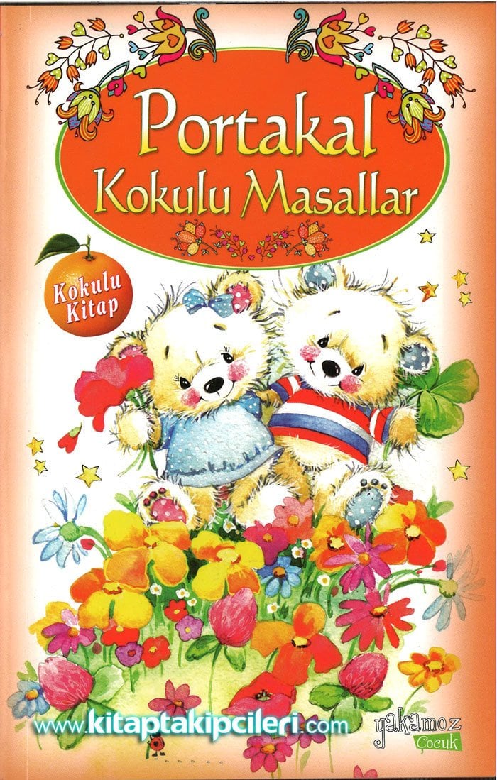 Portakal Kokulu Masallar, Renkli Resimli, Kokulu Kitap, Özel Ayraçlı