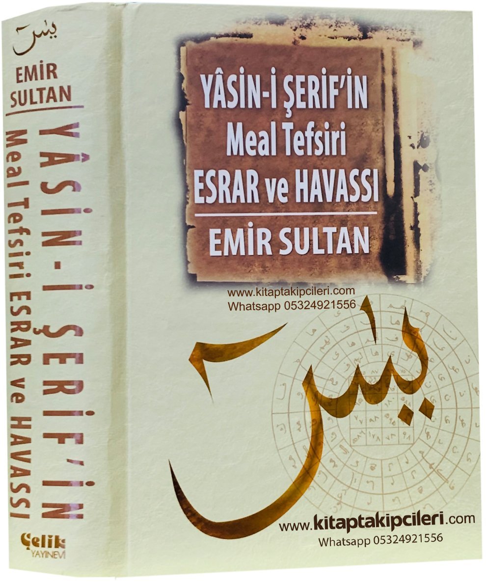 Yasini Şerifin Meal Tefsir Esrar ve Havası Vefkleri, Emir Sultan Hazretleri, Ciltli 600 Sayfa