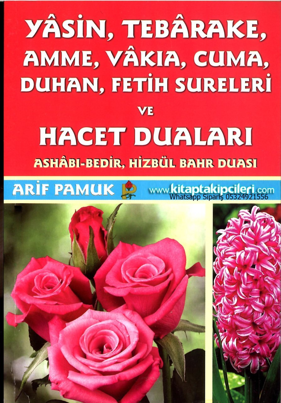 Yasin Tebareke Amme Sureler Hacet Duaları, Ashabı Bedir Hizbul Bahr Duası, Arif Pamuk