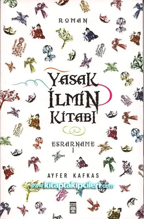 Yasak İlmin Kitabı, Esrarname 1, Ayfer Kafkas