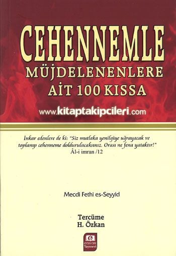 Cehennemle Müjdelenenlere Ait 100 Kıssa - Mecdi Fethi Es-Seyyid, Havva Özkan