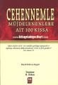 Cehennemle Müjdelenenlere Ait 100 Kıssa - Mecdi Fethi Es-Seyyid, Havva Özkan