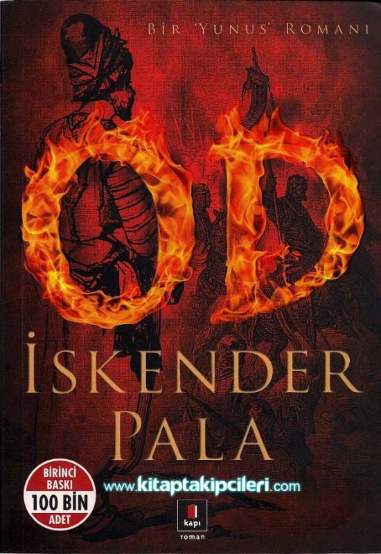 Bir Yunus Emre Romanı OD,  İskender Pala