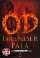 Bir Yunus Emre Romanı OD,  İskender Pala
